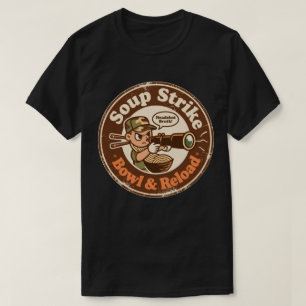 Camiseta Tazón de huelga de sopa Recargar comida de combate
