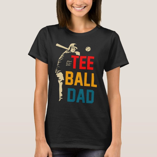 Camiseta Tball Dad Tee Ball Dad Ball Daddy Sport Padre D (Anverso)