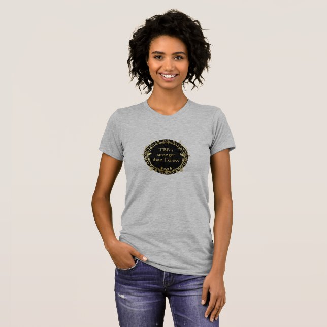 Camiseta TBI es más fuerte de lo que sabía (Anverso completo)