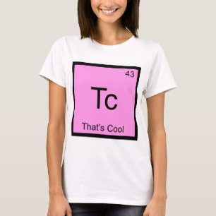 Camiseta Tc - Eso es Genial Símbolo del Elemento Químico Di