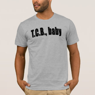 Camiseta TCB - Tomar el cuidado del negocio