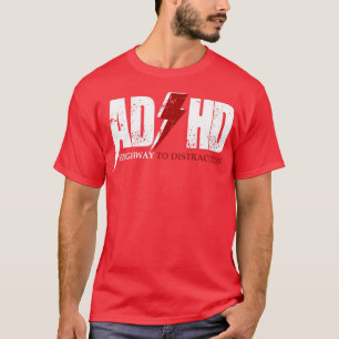 Camiseta TDA HD Highway to distraction El TDAH divertido pa