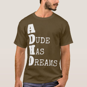 Camiseta TDAH , Guay Funny Day Dreaming Atención Síntoma