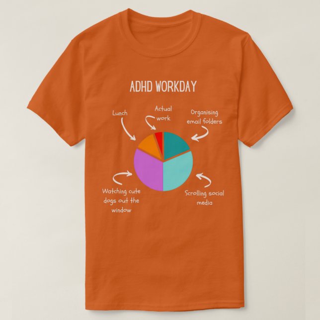 Camiseta TDAH Workday ADHD Neurodiversidad Merch (Diseño del anverso)