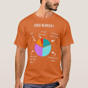Camiseta TDAH Workday ADHD Neurodiversidad Merch