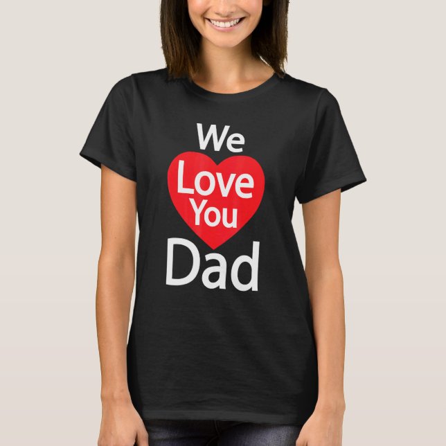Camiseta Te Ama Papá (Anverso)