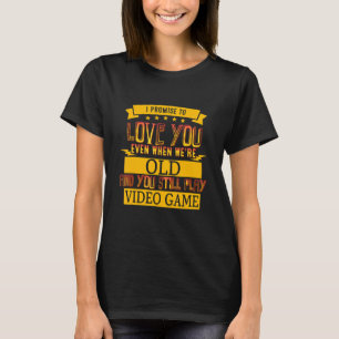 Camiseta Te Amas Y Juega A Juego De Video Humor Gráfico
