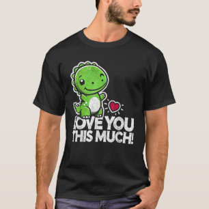Camiseta Te amo a este pequeño de dinosaurios tan lindo T R