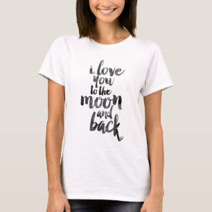 Camiseta Te amo a la luna y a la parte posterior