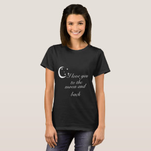 Camiseta Te amo a la luna y a la parte posterior