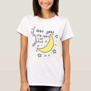 Camiseta Te amo a la luna y a la parte posterior