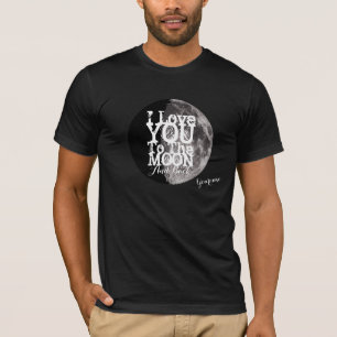 Camiseta Te amo a la luna y a la parte posterior con su
