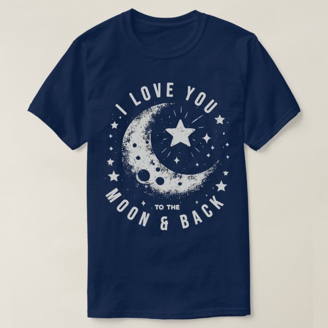 Camiseta Te amo a la luna y atrás (Diseño del anverso)