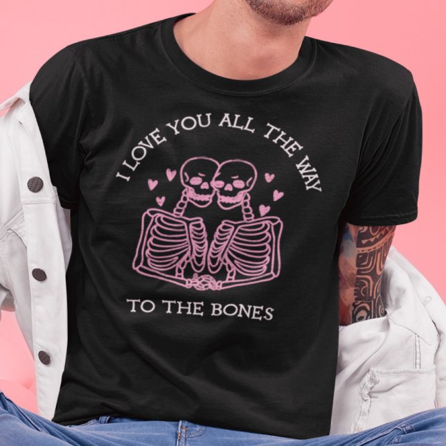 Camiseta Te amo a los huesos (Subido por el creador)