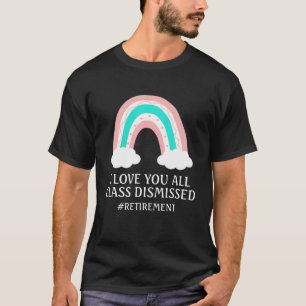 Camiseta Te Amo A Todos Los Clases Descartados Retismo Arco