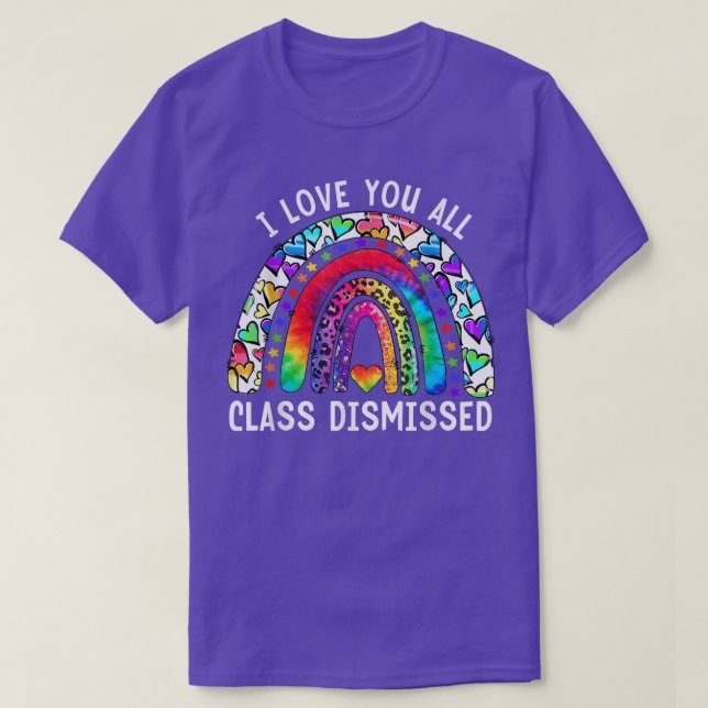 Camiseta Te Amo A Todos Los Maestros De Clase Despedidos El (Diseño del anverso)