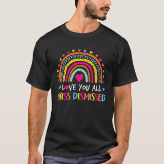 Camiseta Te Amo A Todos Los Maestros De Clase Despedidos El