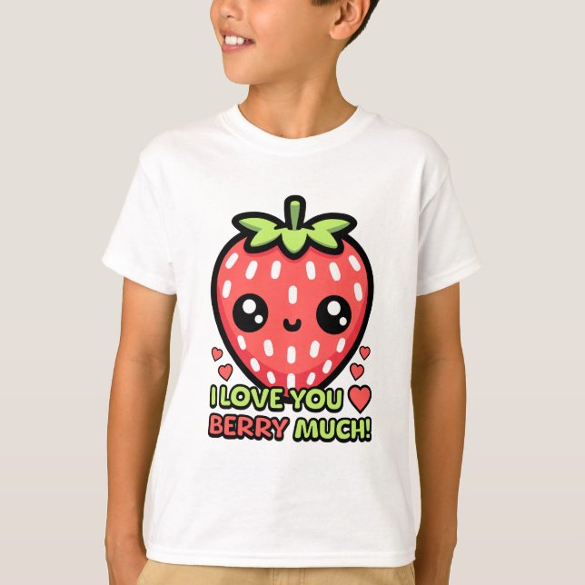 Camiseta ¡Te Amo Berry Mucho! Cute Strawberry Pun (Anverso)