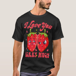 Camiseta Te amo Berry mucho fresa Pun Valentine D