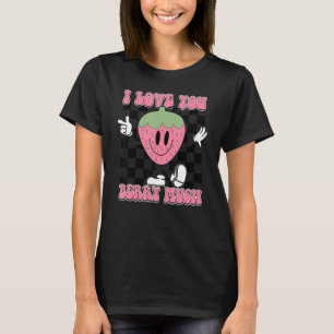 Camiseta Te Amo Berry Muy Cubierta Fresa Va
