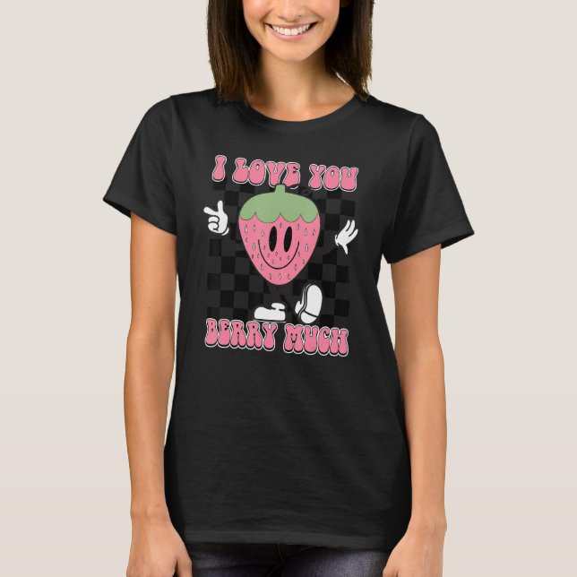 Camiseta Te Amo Berry Muy Cubierta Fresa Va (Anverso)