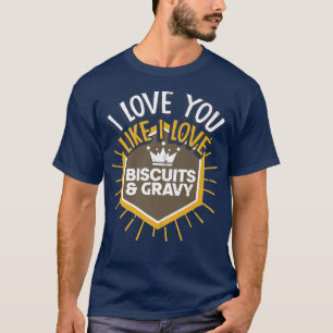 Camiseta Te Amo Como Me Encanto De Los Biscuits Y De Los Bi
