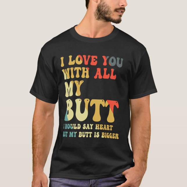 Camiseta Te Amo Con Todo Mi Toro (Anverso)