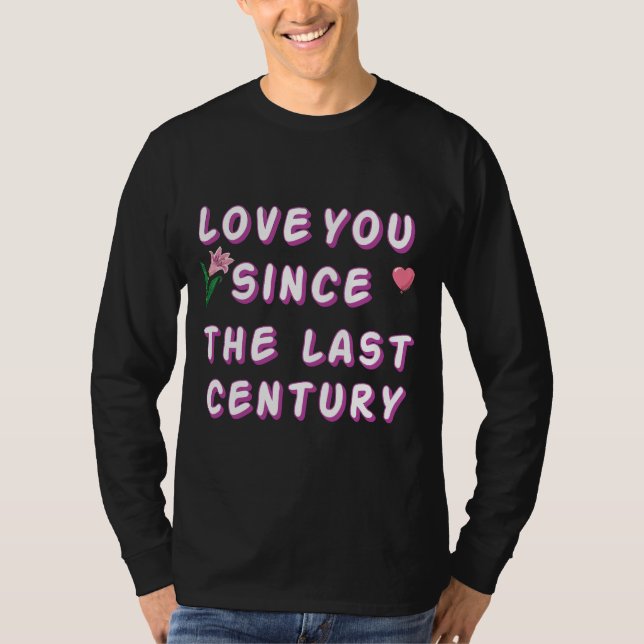 Camiseta te amo desde el siglo pasado (Anverso)