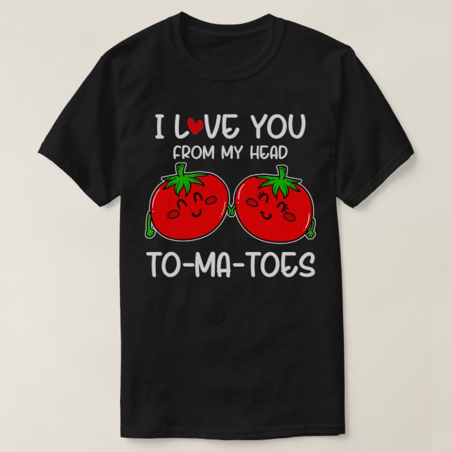 Camiseta Te amo desde mi cabeza tomates divertidos San Vale (Diseño del anverso)