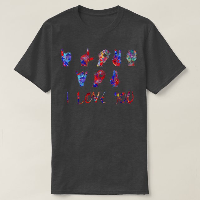Camiseta Te amo el lenguaje de señas ASL 2 (Diseño del anverso)