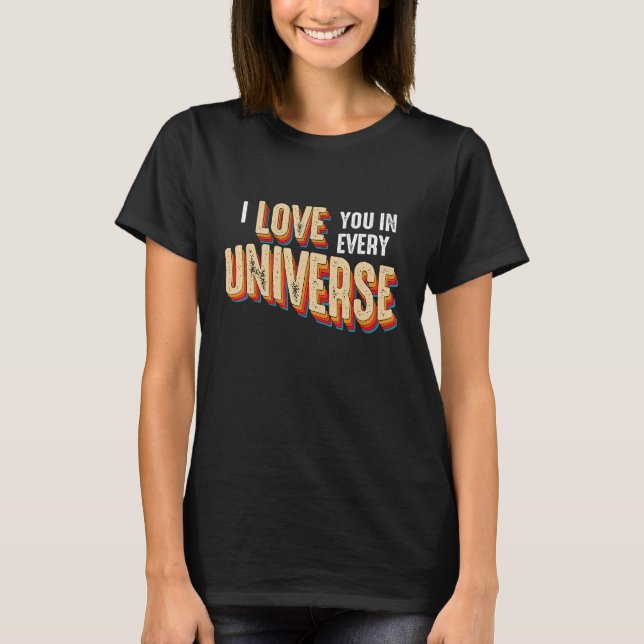 Camiseta Te Amo En Cada Estilo Cinemático Retro Universo (Anverso)