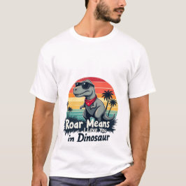 Camiseta te amo en dinosaurio