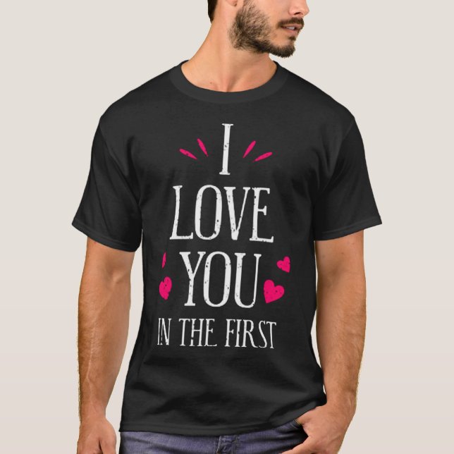 Camiseta Te amo en el primero (Anverso)