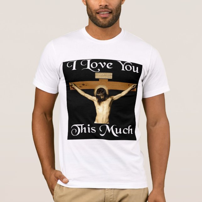 Camiseta Te amo este mucho (Anverso)
