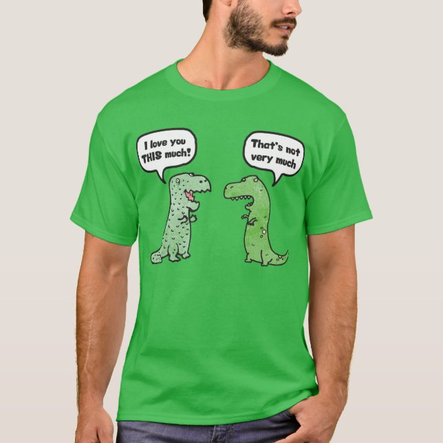 Camiseta Te amo ESTE mucho (T-Rex) (Anverso)