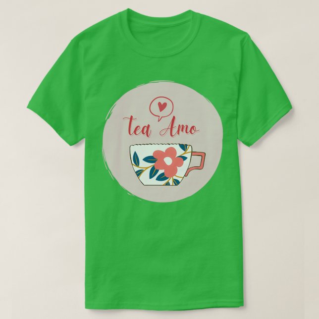 Camiseta Té Amo I Love Tea in Pink Cup with Heart (Diseño del anverso)