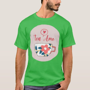 Camiseta Té Amo I Love Tea in Pink Cup with Heart