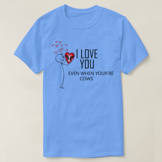Camiseta Te amo incluso cuando soy día de San Valentín de v (Diseño del anverso)