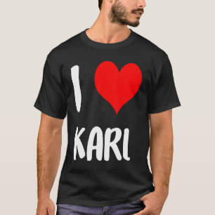 Camiseta Te amo KARL San Valentín lo siento señoras chicos 