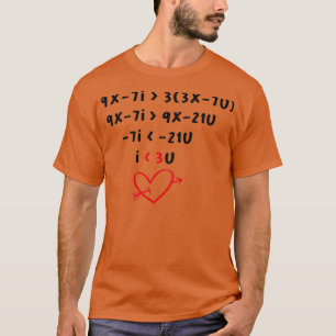 Camiseta te amo la ecuación 1 de matemáticas