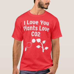 Camiseta Te amo las plantas y el CO2