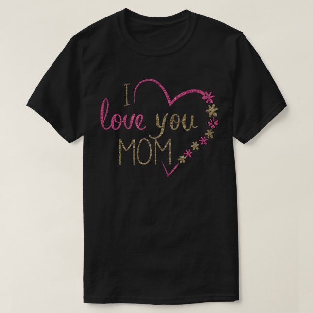 Camiseta te amo mamá, madres felices, gifs de ideas diurnas (Diseño del anverso)