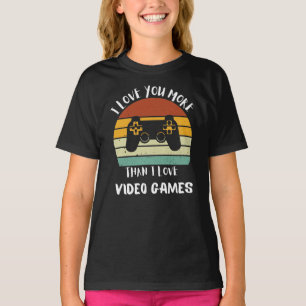 Camiseta Te Amo Más De Lo Que Amo Los Videojuegos