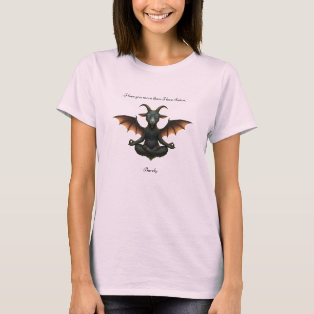 Camiseta Te Amo Más Que a Satanás Divertido Goth (Anverso)