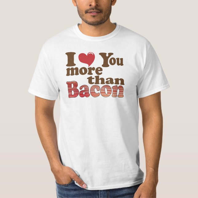 Camiseta Te Amo Más Que Tocino (Anverso)