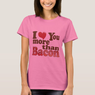 Camiseta Te Amo Más Que Tocino
