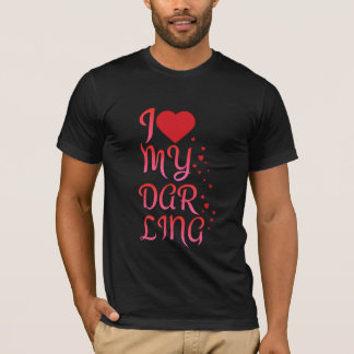 Camiseta Te Amo Mi Querido Regalo Romántico del Día de San 