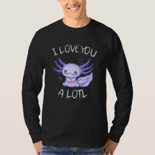 Camiseta Te amo mucho Axolotl enamorado