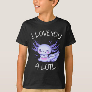 Camiseta Te amo mucho Axolotl enamorado Prin de lona falsa