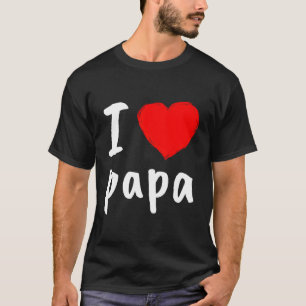 Camiseta Te Amo Papá Feliz Día Del Padre Mejor Papi